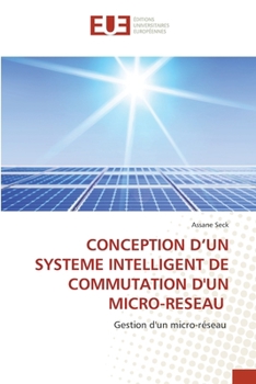Paperback Conception d'Un Systeme Intelligent de Commutation d'Un Micro-Reseau [French] Book