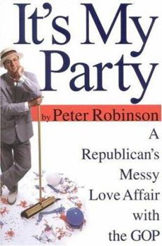 Hardcover It's My Party: A Republican's Messy Love Affair with the GOP Book