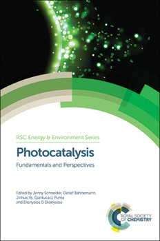 Hardcover Photocatalysis: Fundamentals and Perspectives Book