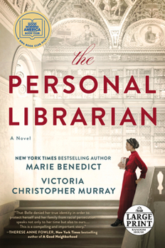 Paperback The Personal Librarian: A GMA Book Club Pick (a Novel) [Large Print] Book