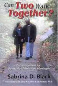 Paperback Can Two Walk Together?: Encouragement for Spiritually Unbalanced Marriages Book