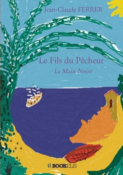 Le Fils du Pêcheur (French Edition)