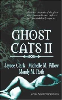 Ghost Cats 2 - Book #2 of the Ghost Cats Reya & Lorenzo