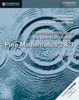 Paperback Cambridge International as & a Level Mathematics: Pure Mathematics 2 & 3 Coursebook Book