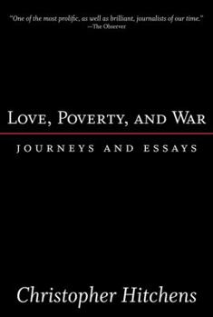 Paperback Love, Poverty, and War: Journeys and Essays Book