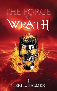 Paperback The Force of Wrath: Book one in The Ultimate Sin Series Book
