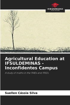 Agricultural Education at IFSULDEMINAS - Inconfidentes Campus