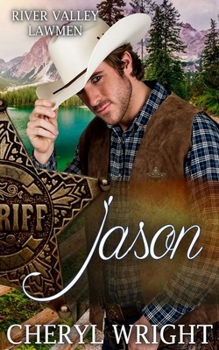 Jason - Book #2 of the River Valley Lawmen