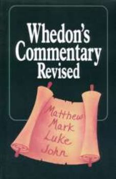 Hardcover Whedon's Commentary Revised Matthew, Mark, Luke and John Book