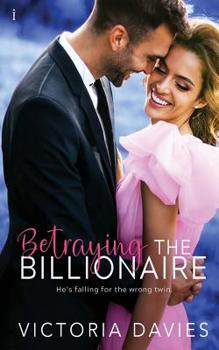 Paperback Betraying the Billionaire Book