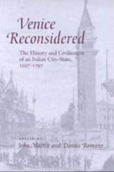 Paperback Venice Reconsidered: The History and Civilization of an Italian City-State, 1297-1797 Book