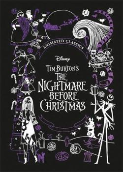 Hardcover Disney Tim Burton's The Nightmare Before Christmas (Disney Animated Classics): A deluxe gift book of the classic film - collect them all! Book