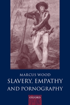 Hardcover Slavery, Empathy, and Pornography Book