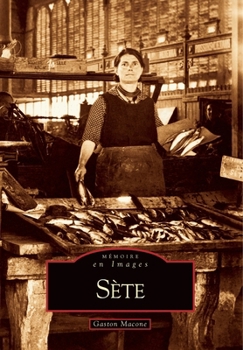 Paperback Sète - Tome I [French] Book