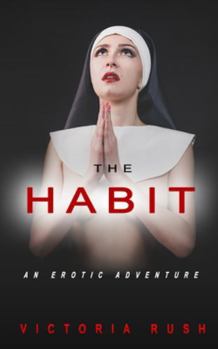 Paperback The Habit: An Erotic Adventure Book
