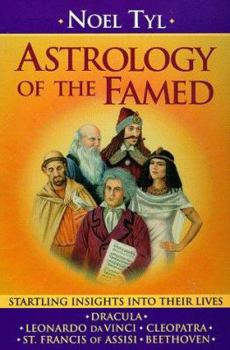 Paperback Astrology of the Famed: Startling Insights Into Their Lives Book