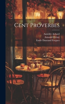 Hardcover Cent Proverbes [French] Book