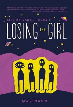 Losing the Girl - Book #1 of the Life on Earth