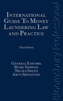 Hardcover International Guide to Money Laundering Law and Practice Book
