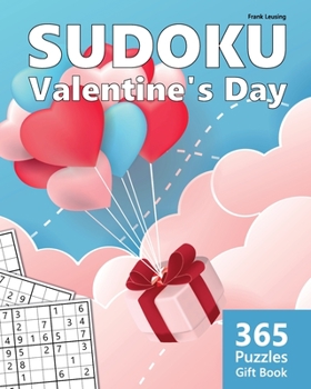 SUDOKU Valentine's Day: 365 Puzzles Gift Book