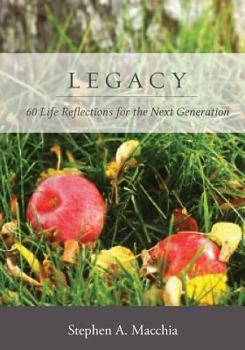 Paperback Legacy: 60 Life Reflections for the Next Generation Book