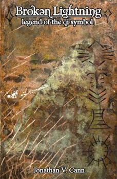 Paperback Broken Lightning: Legend of the Qi Symbol Book