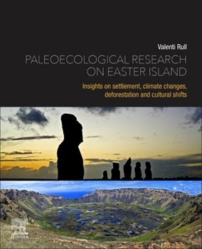 Paperback Paleoecological Research on Easter Island: Insights on Settlement, Climate Changes, Deforestation and Cultural Shifts Book