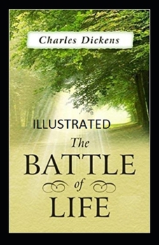 Paperback The Battle of Life Illustrated Book