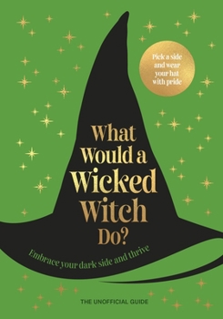 Hardcover What Would a Wicked Witch Do? Book