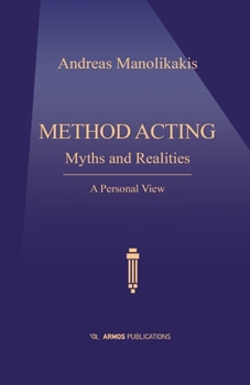 Paperback Method Acting: Myths and Realities - A Personal View Book