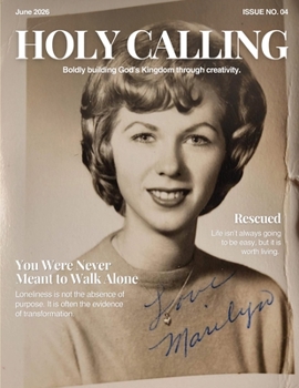 Holy Calling Magazine - June 2026: Women Breaking Chains