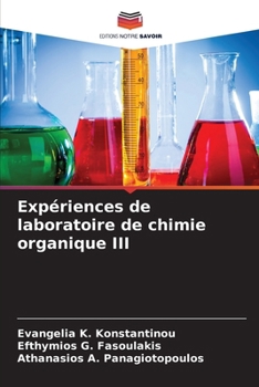 Paperback Expériences de laboratoire de chimie organique III [French] Book