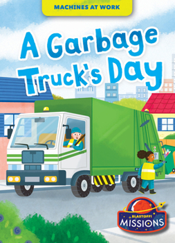 Paperback A Garbage Truck's Day Book