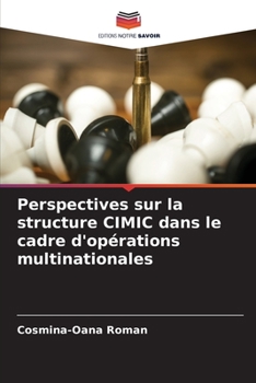 Paperback Perspectives sur la structure CIMIC dans le cadre d'opérations multinationales [French] Book