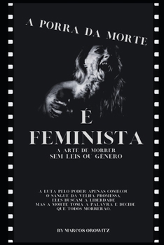 Paperback A Porra Da Morte É Feminista [Portuguese] Book