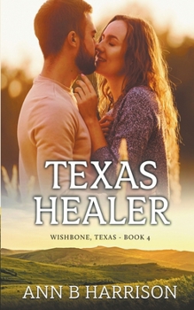 Texas Healer - Book #4 of the Wishbone, Texas