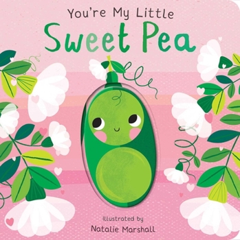 Board book You're My Little Sweet Pea Book