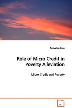 Paperback Role of Micro Credit in Poverty Alleviation Book