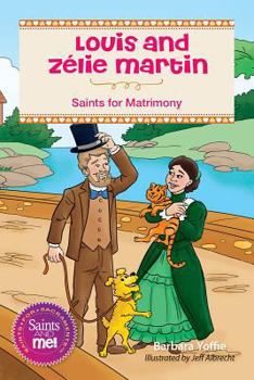 Paperback Louis and Zélie Martin: Saints for Matrimony Book