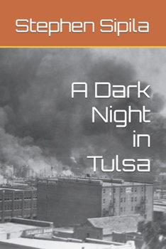 Paperback A Dark Night in Tulsa Book