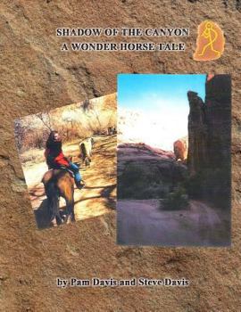Paperback Shadow of the Canyon: A Wonder Horse Tale Book