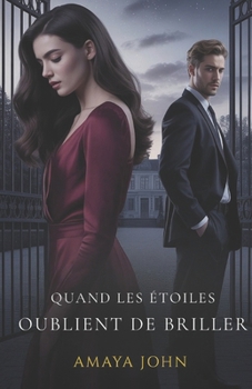 Quand Les Étoiles Oublient De Briller (French Edition)