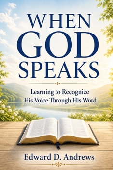 Paperback When God Speaks: Learning to Recognize His Voice Through His Word Book
