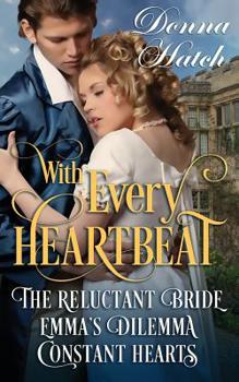 Paperback With Every Heartbeat Collection: 3 Regency Short Stories Book