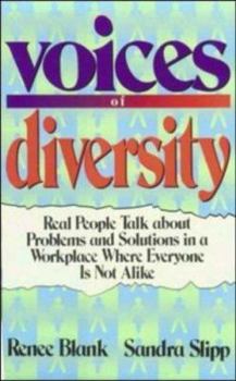 Hardcover Voices of Diversity: Real People Talk About Problems and Solutions in a Workplace Where Everyone Is Not Alike Book