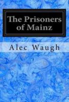 Paperback The Prisoners of Mainz Book