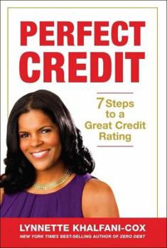 Paperback Perfect Credit: 7 Steps to a Great Credit Rating Book