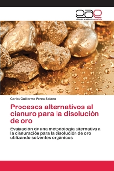 Paperback Procesos alternativos al cianuro para la disolución de oro [Spanish] Book