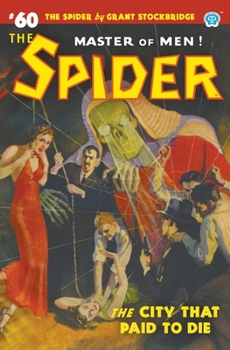 Paperback The Spider #60: The City That Paid to Die Book