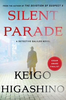 Hardcover Silent Parade: A Detective Galileo Novel Book